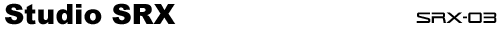 SRX-03